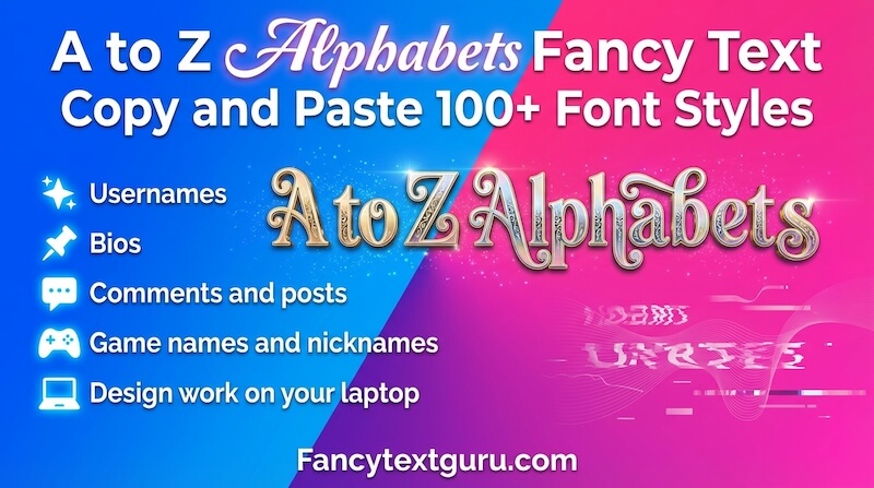 A to Z Alphabets Fancy Font Copy and paste Unique 00+ Text Styles A to Z Alphabets Fancy Font Copy and paste Unique 00+ Text Styles