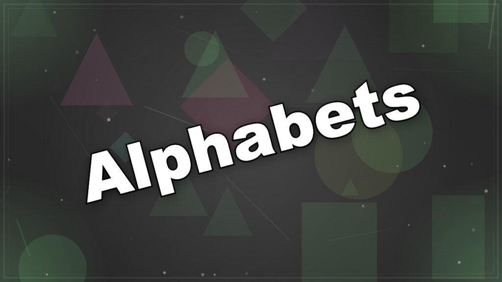 Alphabets