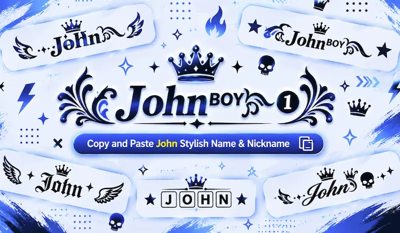 Copy and paste John Nickname and stylish names