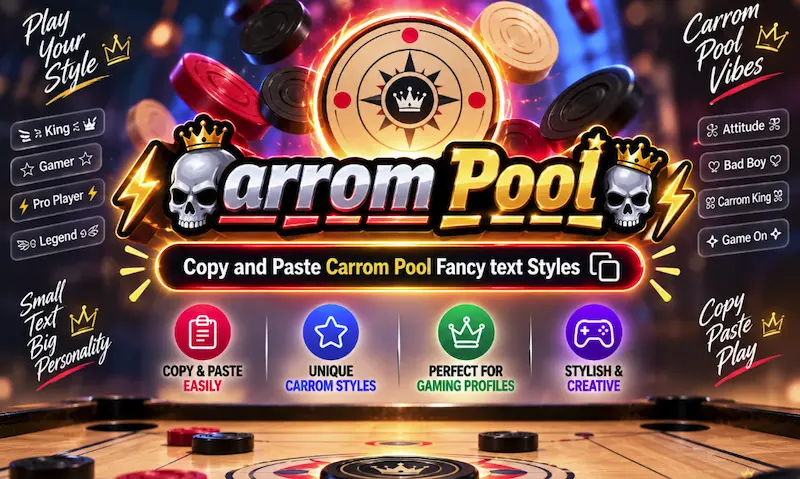 Create username and display name with Carrom Pool Fancy Text