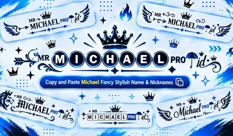 Copy and Paste 100+ Michael Fancy Stylish Name